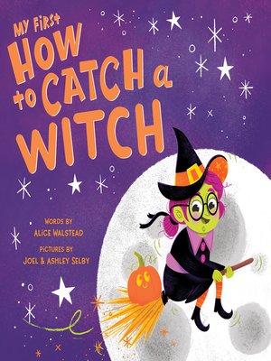 cover image of My First How to Catch a Witch